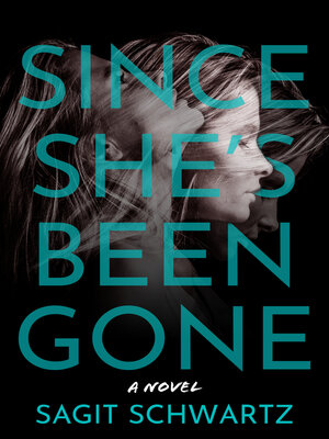 cover image of Since She's Been Gone